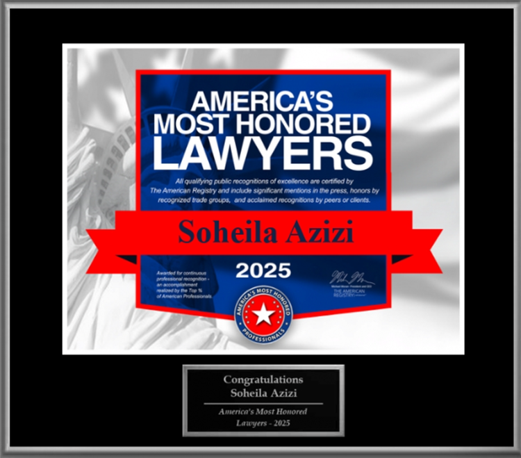 America's Most Honored Lawyers 2025 | Soheila Azizi | Awarded for continuous professional recognition, an accomplishment realized by the Top 1% of American Professionals | The American Registry