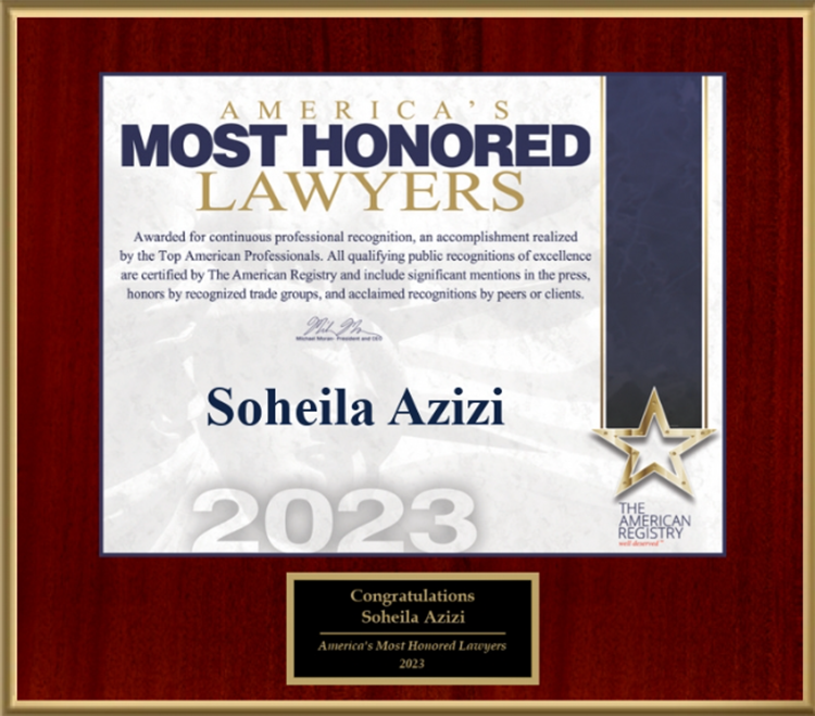 America's Most Honored Lawyers 2023 | Soheila Azizi | Awarded for continuous professional recognition, an accomplishment realized by the Top American Professionals | The American Registry